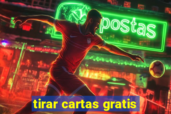 tirar cartas gratis